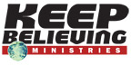 Keep Believing Ministries