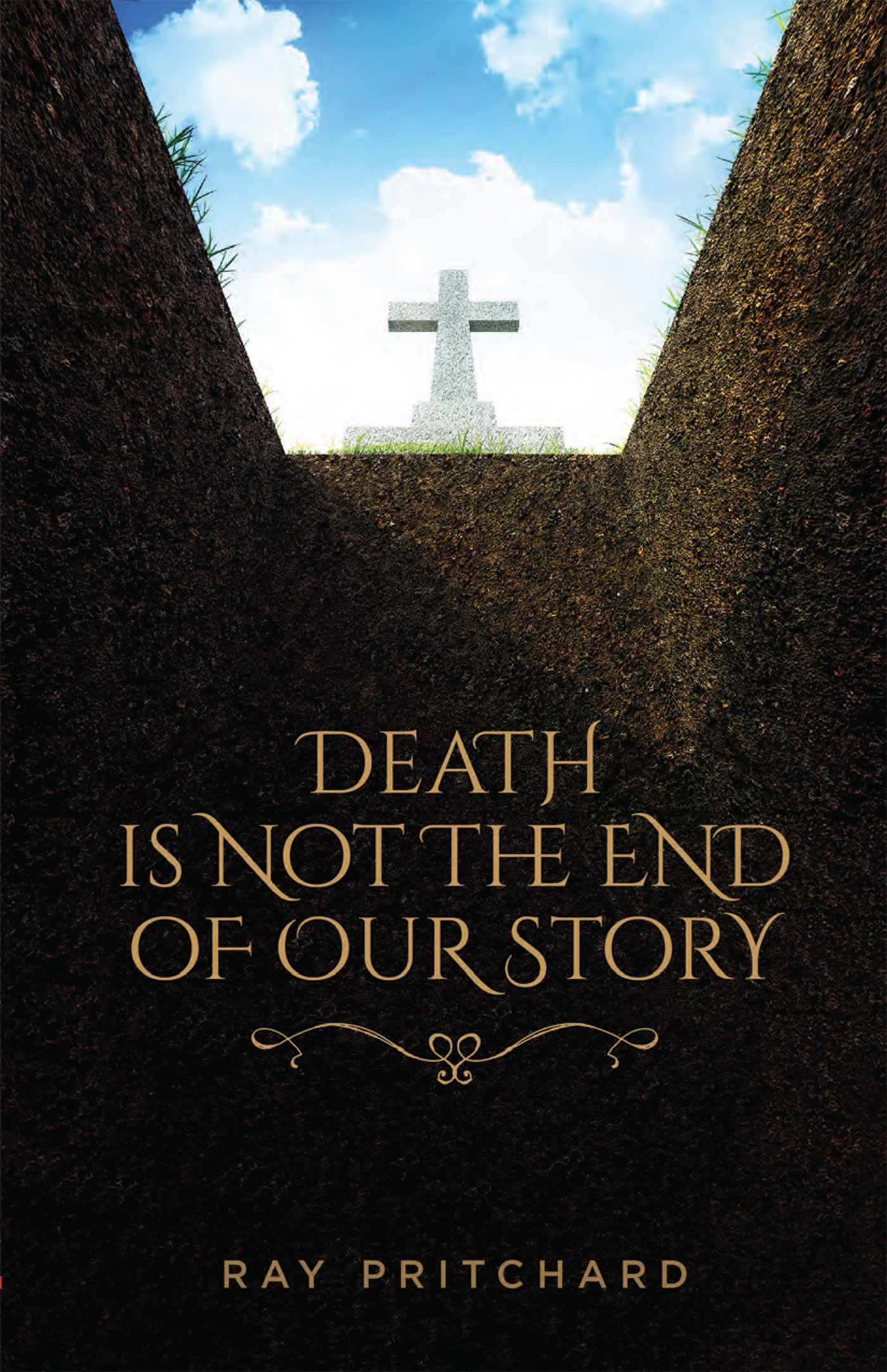 Death is Not the End of Our Story