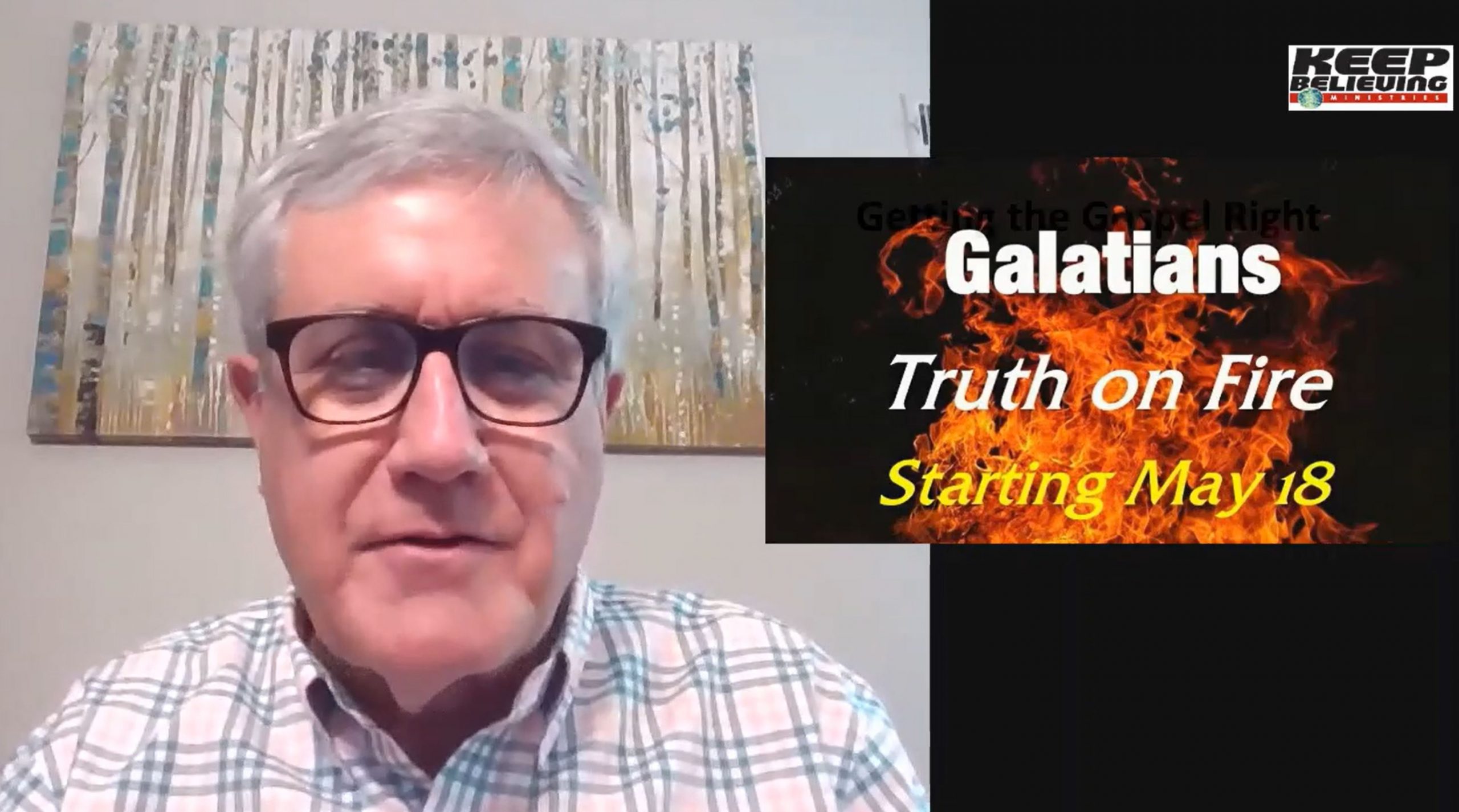 A 73-Second Invitation to “Galatians: Truth on Fire”
