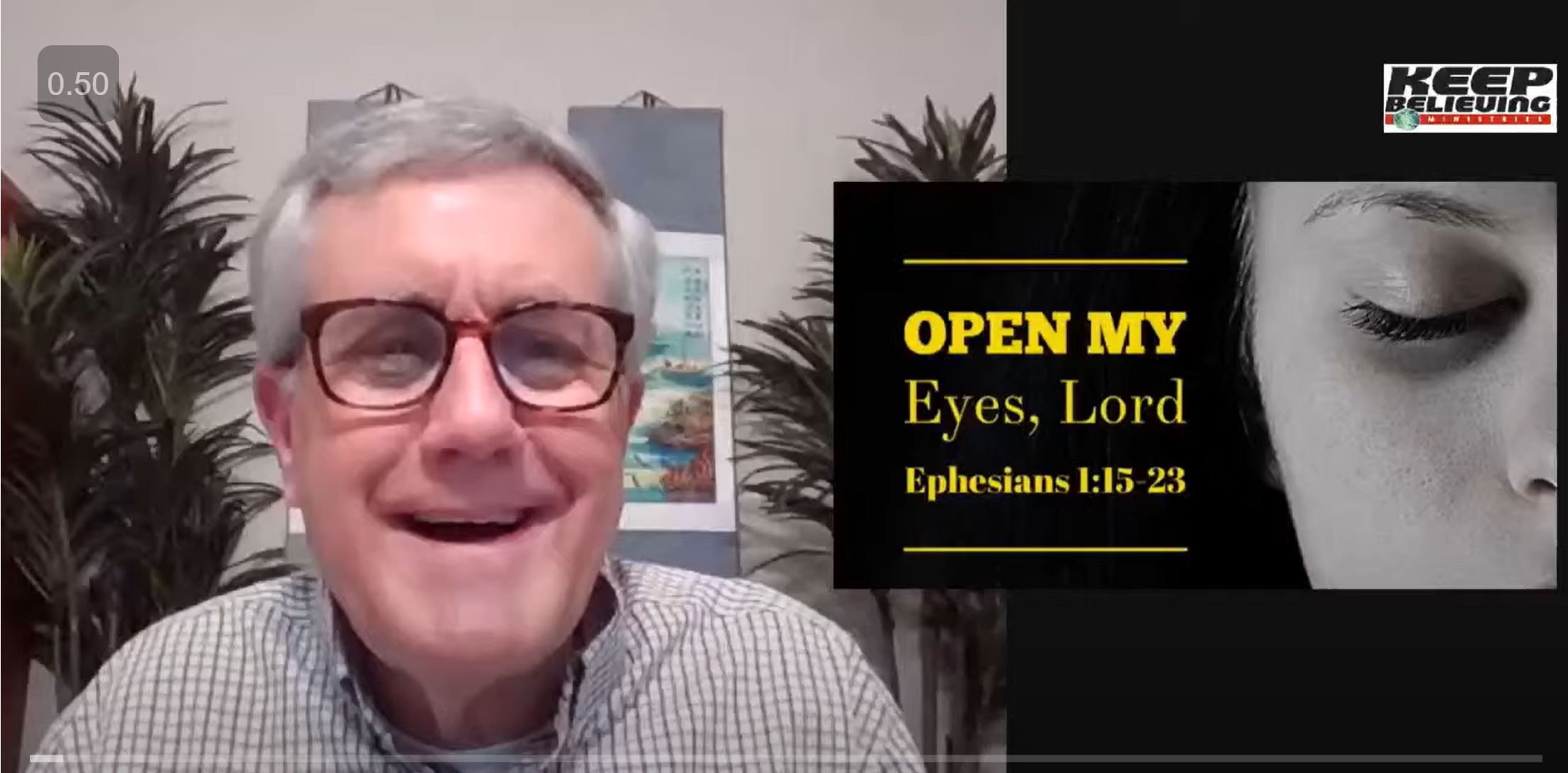 Open My Eyes, Lord (Ephesians 1:15-23