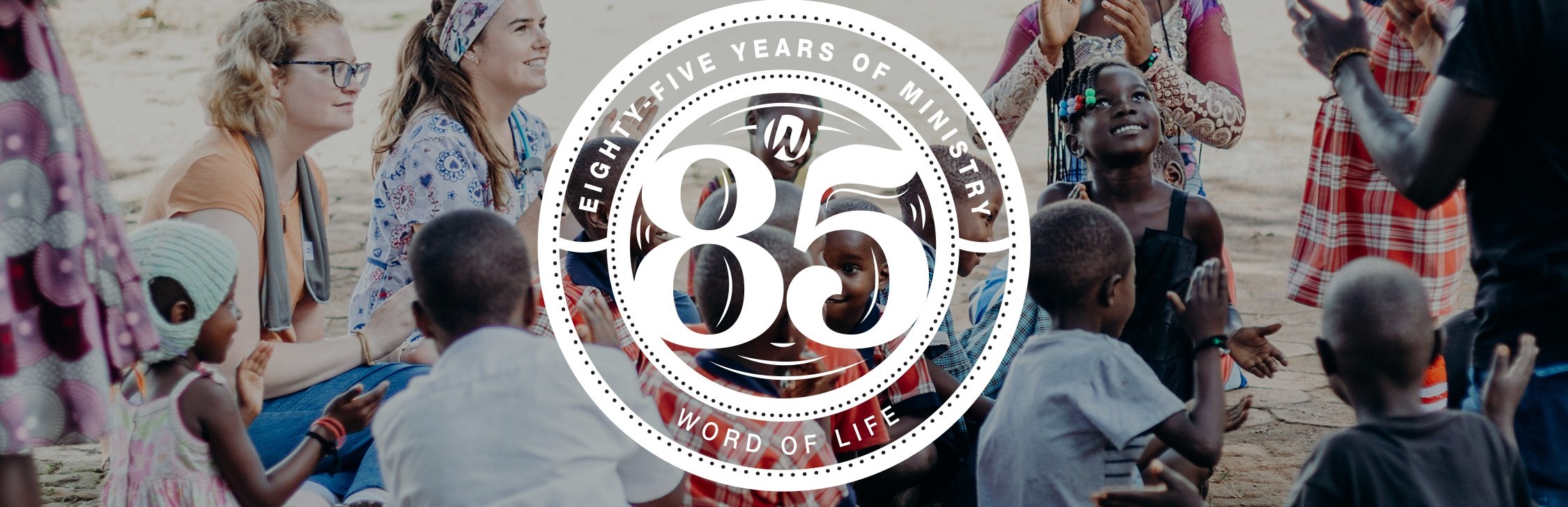 Word of Life 85th Anniversary Message